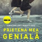 Prietena mea geniala Elena Ferrante